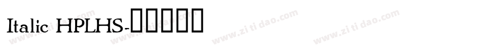 Italic HPLHS字体转换